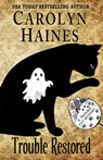 Trouble Restored - Carolyn Haines - 9781733016919