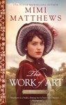 The Work of Art - Mimi Matthews - 9781733056915