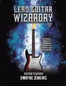 Lead Guitar Wizardry - Dwayne Jenkins - 9781733064422