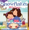 Snowflakes With Sugar - Amelia Griggs - 9781733066624