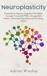 Neuroplasticity - Adrian Winship - 9781733092319