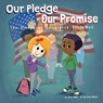 Our Pledge, Our Promise - Sheri Wall - 9781733094337