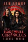 The Hartwell Chronicles: Teenage Exorcist - LOWRY,  Jen - 9781733138109