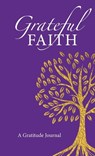 Grateful Faith - Bonnie Edson - 9781733146418