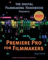 Premiere Pro for Filmmakers - Sonja Schenk - 9781733150200
