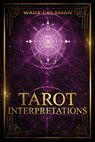 Tarot Interpretations - Wade Coleman ; Paul Foster Case - 9781733162043