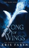 Song of Wings - Kris Faryn - 9781733186995