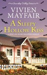 A Sleepy Hollow Kiss - Vivien Mayfair - 9781733226127