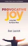 Provocative Joy - Dan Lacich - 9781733228961