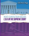 Post-Conviction Relief C. O. A. in the Supreme Court - Freebird Publishers - 9781733282628