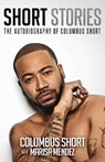 Short Stories: The Autobiography of Columbus Short - Columbus Short - 9781733304108