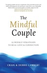The Mindful Couple - Craig Lambert ; Debbie Lambert - 9781733313308