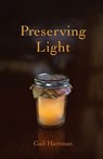 Preserving Light - Gail Hartman - 9781733324724