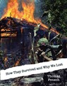 How They Survived and Why We Lost - Thomas Fensch - 9781733329316