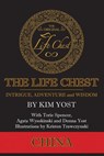 The Life Chest: China - Kim Yost ; Terie Spencer ; Donna Yost - 9781733333832