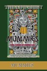 The Life Chest: Mummies - Kim Yost ; Terie Spencer ; Donna Yost - 9781733333870