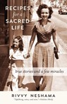 Recipes for a Sacred Life - Rivvy Neshama - 9781733338615