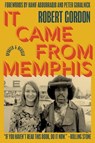 It Came From Memphis - Robert Gordon - 9781733350150