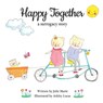 Happy Together, a surrogacy story - Julie Marie - 9781733357289
