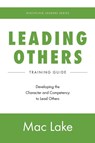 Leading Others - Mac Lake - 9781733372756
