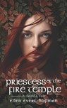 Priestess of the Fire Temple: A Druid's Tale - Ellen Evert Hopman - 9781733386647