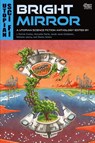 Bright Mirror - Jacob Jones-Goldstein ; Nicholas Leamy ; J. Patrick Conlon - 9781733393867