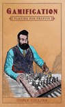 Gamification - Chris Collins - 9781733394543