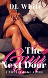 The Guy Next Door - DL White - 9781733415057