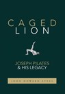 Caged Lion - John Howard Steel - 9781733430722