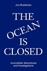 The Ocean Is Closed - Jon Bradshaw - 9781733540148