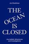 The Ocean Is Closed - Jon Bradshaw - 9781733540148