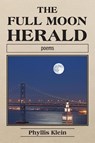 The Full Moon Herald - Phyllis Klein - 9781733556828