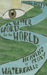A Better Word for the World - Daniel Bailey - 9781733569484
