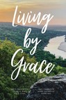 Living By Grace - David Anderson - 9781733622356