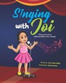 Singing With Joi - Joi R Fisher-Griffin - 9781733631426