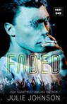 Faded: Part One - Julie Johnson - 9781733663328