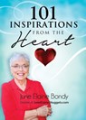 101 Inspirations from the Heart - June Elaine Bondy - 9781733710466