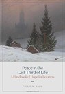 Peace in the Last Third of Life - Paul F M Zahl - 9781733716673