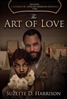 The Art of Love - Suzette D. Harrison - 9781733721776