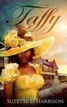 Taffy - Suzette D. Harrison - 9781733721790