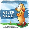 Never Mind - Kelly Brakenhoff - 9781733742412