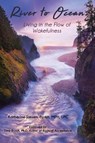 River to Ocean - Katherine Jansen-Byrkit - 9781733744904
