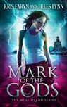 Mark of the Gods - Jules Lynn ; Kris Faryn - 9781733788106