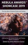 Nebula Awards Showcase 2019 - Rebecca Roanhorse ; Vina Jie-Min Prasad ; Jonathan P. Brazee ; Martha Wells ; Sarah Pinsker ; Richard Bowes ; Caroline M. Yoachim ; Matthew Kressel ; Jamie Wahls - 9781733811965