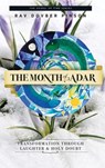 The Month of Adar: Transformation through Laughter and Holy Doubt - Dovber Pinson - 9781733813044