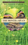 The Month of Sivan: The Art of Receiving: Shavuos and Matan Torah - Dovber Pinson - 9781733813051