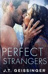 Geissinger, J: Perfect Strangers - J T Geissinger - 9781733824347