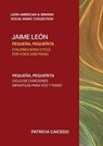 Pequena pequenita CHILDREN SONG CYCLE FOR VOICE AND PIANO - Patricia Caicedo - 9781733903523