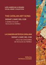 The Catalan Art Song - Patricia Caicedo ; Carles Duarte ; Nicolas Gutierrez - 9781733903585