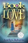 Book Love - Lorilyn Roberts - 9781733998963